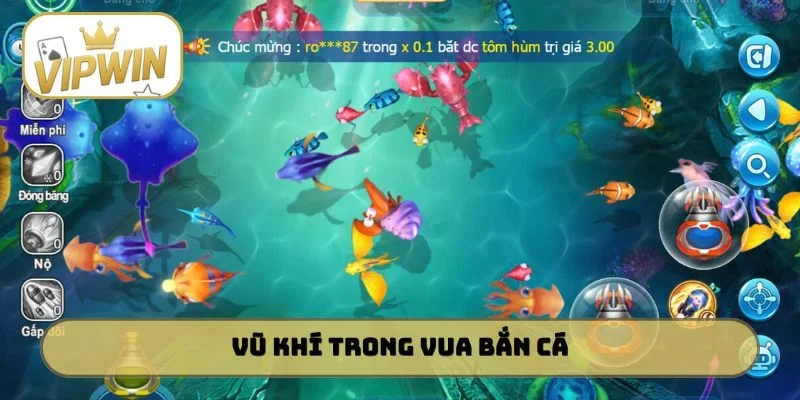 Vũ khí trong Vua Bắn Cá
